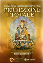 Consigli di Padmasambhava sulla perfezione totale