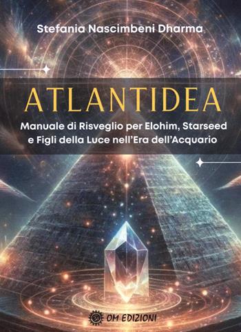 Atlantidea - Stefania Nascimbeni - Libro OM 2025 | Libraccio.it