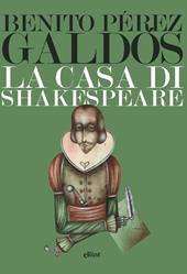 La casa di Shakespeare