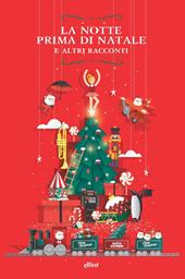 La notte prima di Natale. E altri racconti