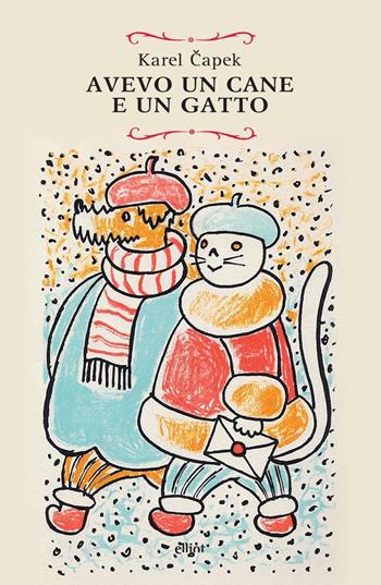 Avevo un cane e anche un gatto - Karel Capek - Libro Elliot 2023, Raggi | Libraccio.it