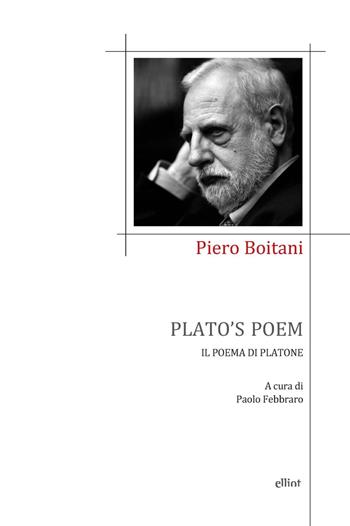 Plato's poem-Il poema di Platone. Ediz. bilingue - Piero Boitani - Libro Elliot 2024, Poesia | Libraccio.it