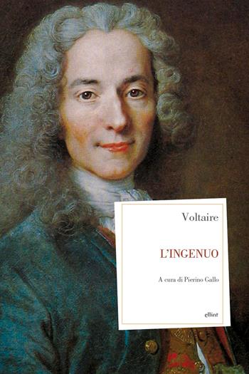 L'Ingenuo - Voltaire - Libro Elliot 2026, Antidoti | Libraccio.it