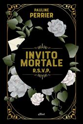 Invito mortale R.S.V.P.