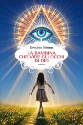 La bambina che vide gli occhi di Dio