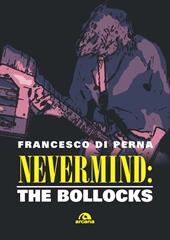 Nevermind: The Bollocks