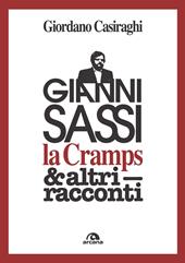 Gianni Sassi la Cramps & altri racconti
