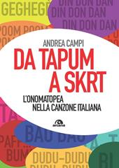 Da Tapum a Sktr. L'onomatopea nella canzone italiana