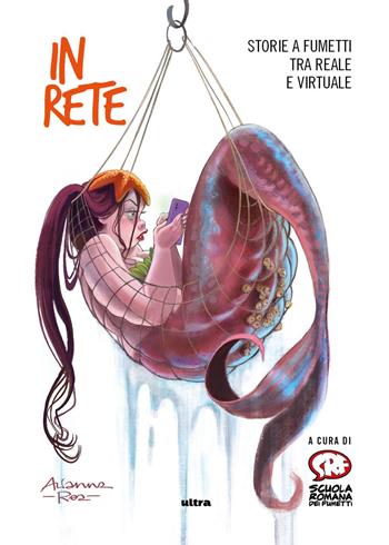 In rete. Storie a fumetti tra reale e virtuale  - Libro Ultra 2025, Food district | Libraccio.it