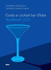 Guida ai cocktail bar d'Italia. BlueBlazeR 2025