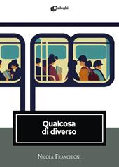 Qualcosa di diverso