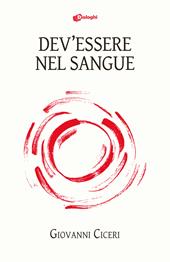 Dev'essere nel sangue