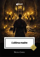 L'ultima madre