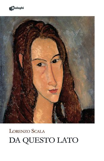 Da questo lato - Scala Lorenzo - Libro Dialoghi 2026, Glifi | Libraccio.it