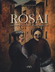 Rosai. Capolavori fra le due guerre (1918-1939). Ediz. a colori - Giovanni Faccenda - Libro EDIFIR 2020, Arte | Libraccio.it