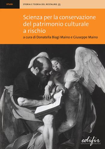 Scienza per la conservazione del patrimonio culturale a rischio  - Libro EDIFIR 2021, Storia e teoria del restauro | Libraccio.it