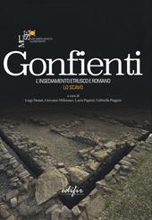 Gonfienti. L'insediamento etrusco e romano. Lo scavo. Ediz. a colori