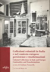 Collezioni coloniali in Italia e nel contesto europeo