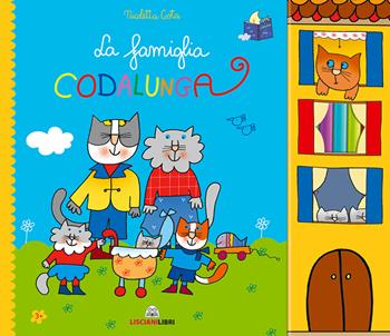 La famiglia Codalunga e la magica zia Guendalina. Ediz. a colori. Con gadget - Nicoletta Costa - Libro Liscianilibri 2021 | Libraccio.it