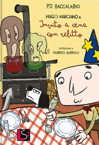 Mago Marchino e... - Pierdomenico Baccalario - Libro Liscianilibri 2021 | Libraccio.it