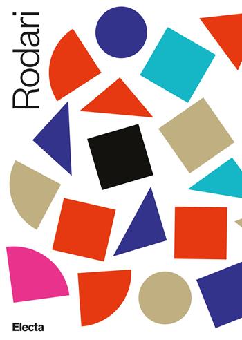 Rodari A-Z. Ediz. a colori  - Libro Electa 2021, Enciclopedia | Libraccio.it