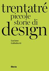 Trentatré piccole storie di design