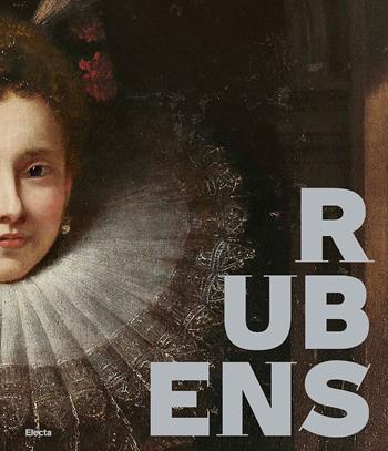Rubens e Genova. Ediz. illustrata  - Libro Electa 2022, Cataloghi di mostre | Libraccio.it