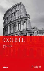 Colosseo. Guida breve. Ediz. francese