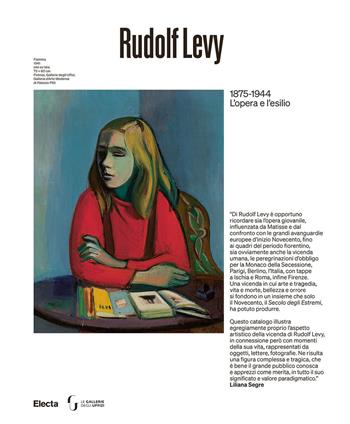 Rudolf Levy 1875-1944. L'opera e l'esilio. Ediz. illustrata - Camilla Brunelli, Susanne Thesing - Libro Electa 2023 | Libraccio.it