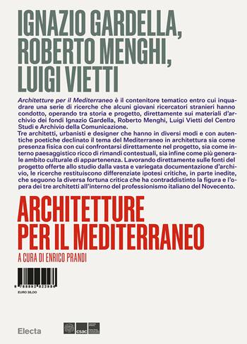 Ignazio Gardella, Roberto Menghi, Luigi Vietti. Architetture per il Mediterraneo. Ediz. illustrata  - Libro Electa 2024, Csac | Libraccio.it