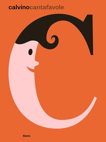 Calvino cantafavole. Ediz. illustrata  - Libro Electa 2023, Cataloghi di mostre | Libraccio.it