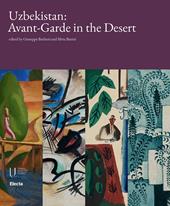 Uzbekistan: Avant-garde in the desert. Ediz. illustrata