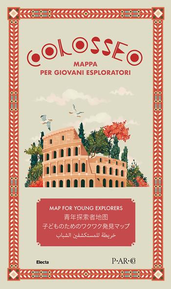 Colosseo. Mappa per giovani esploratori - Dario Barbera - Libro Electa 2024, SAR | Libraccio.it