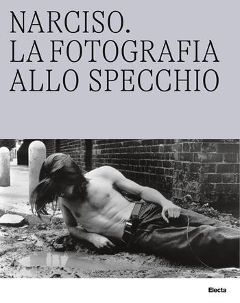 Caracalla. Le Terme allo specchio-Narciso. La fotografia allo specchio. Ediz. illustrata  - Libro Electa 2024 | Libraccio.it