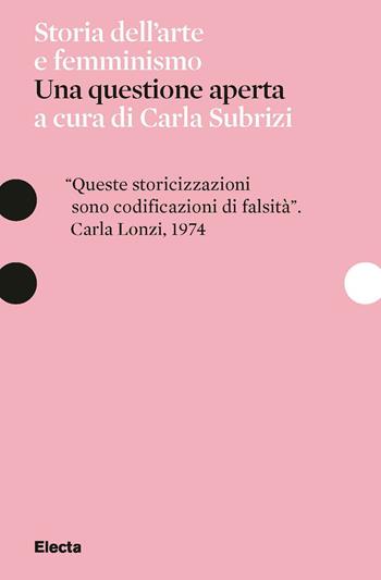 Storia dell'arte e femminismo. Una questione aperta  - Libro Electa 2025, Pesci rossi | Libraccio.it