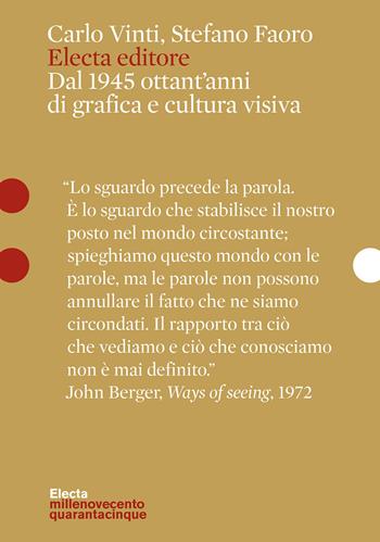 Electa editore. Dal 1945 ottant'anni di grafica e cultura visiva - Carlo Vinti, Stefano Faoro - Libro Electa 2025, Pesci rossi | Libraccio.it