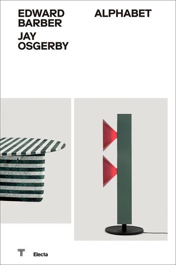 Edward Barber Jay Osgerby. Alphabet. Ediz. italiana e inglese  - Libro Electa 2026, Triennale Design Museum | Libraccio.it