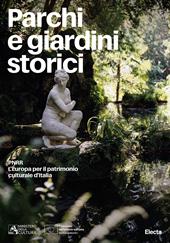 Parchi e giardini storici. PNRR. L'Europa per il patrimonio culturale d'Italia