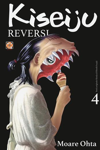 Kiseiju reversi. Vol. 4 - Moare Ohta - Libro Goen 2021, Cult collection | Libraccio.it
