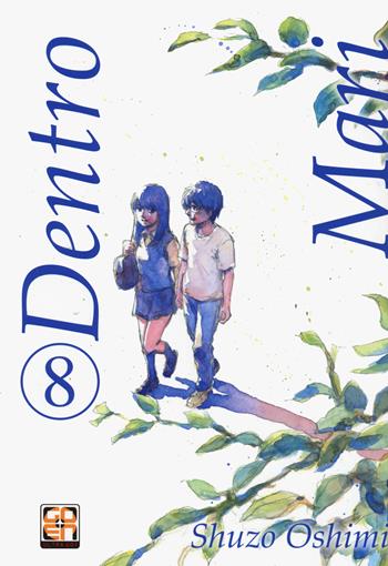 Dentro Mari. Vol. 8 - Shuzo Oshimi - Libro Goen 2021, Mirai collection | Libraccio.it