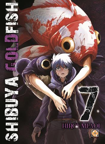 Shibuya goldfish. Vol. 7 - Hiroumi Aoi - Libro Goen 2021, Cult collection | Libraccio.it