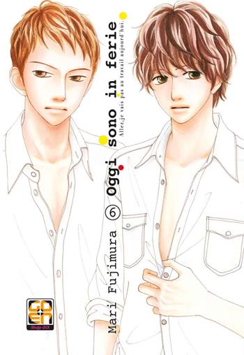 Oggi sono in ferie!. Vol. 6 - Mari Fujimura - Libro Goen 2021 | Libraccio.it