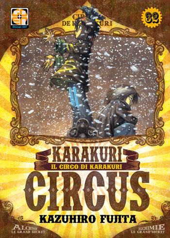 Karakuri Circus. Vol. 32 - Kazuhiro Fujita - Libro Goen 2021, Yokai collection | Libraccio.it