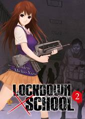 Lockdown x school. Vol. 2