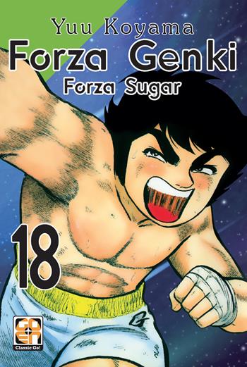 Forza Genki! Forza Sugar. Vol. 18 - Yuu Koyama - Libro Goen 2021, Dansei collection | Libraccio.it