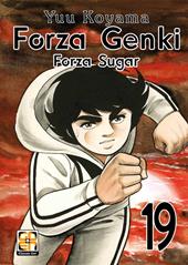 Forza Genki! Forza Sugar. Vol. 19
