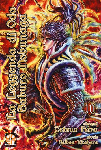 La leggenda di Oda Saburo Nobunaga. Vol. 10 - Tetsuo Hara, Seibou Kitahara - Libro Goen 2022, Samurai collection | Libraccio.it
