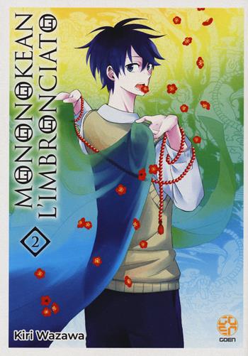 Mononokean l'imbronciato. Vol. 2 - Kiri Wazawa - Libro Goen 2022, Ki Supplement | Libraccio.it