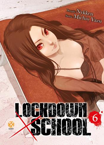 Lockdown x school. Vol. 6 - Yazu Michio - Libro Goen 2022, NYU collection | Libraccio.it