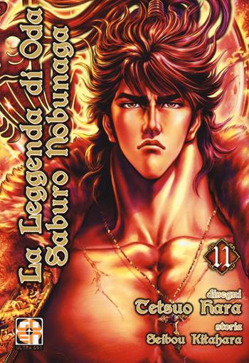 La leggenda di Oda Saburo Nobunaga. Vol. 11 - Tetsuo Hara, Seibou Kitahara - Libro Goen 2022, Samurai collection | Libraccio.it